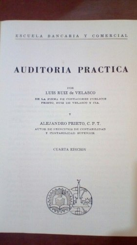 Libro Antiguo 1958 Auditoría Práctica Luis Ruíz De Velasco