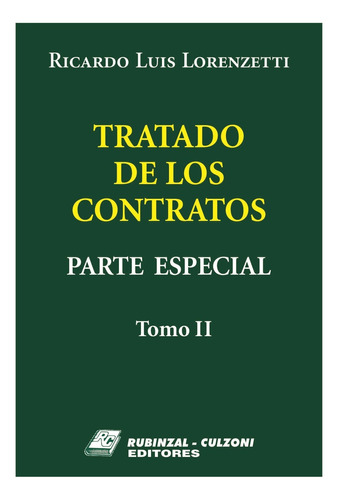 Tratado De Los Contratos. Parte Especial T 2 (e) Lorenzetti