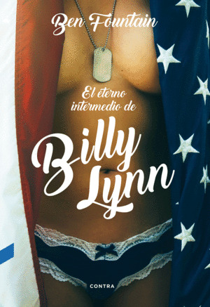 Libro El Eterno Intermedio De Billy Lynn