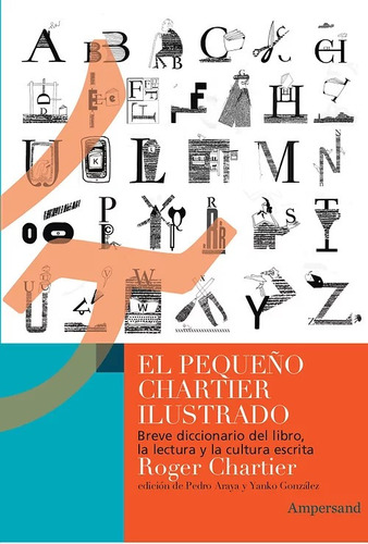 El Pequeño Chartier Ilustrado - Chartier Roger (libro) - Nue