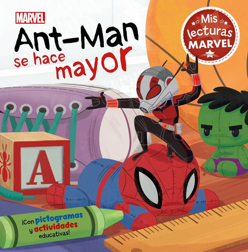 Libro - Ant-man Se Hace Mayor (mis Lecturas Marvel) 