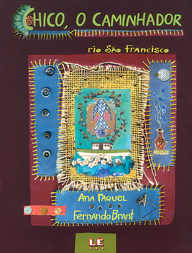 Chico, o caminhador, de Brant, Fernando. Editorial Editora Lê em português, 2005