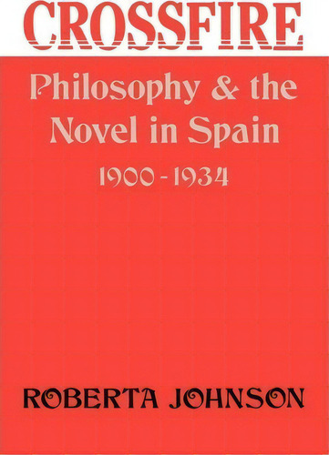 Crossfire, De Roberta Johnson. Editorial University Press Kentucky, Tapa Blanda En Inglés