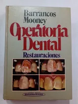 Comprar Operatoria Dental Restauraciones Julio Barrancos Mooney