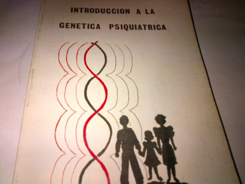 Introduccion Genetica Psiquiatrica Roque Vicente Caputo (af)