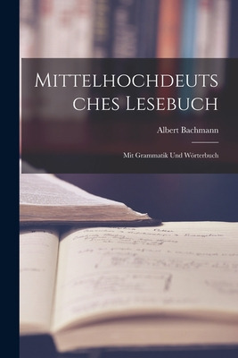 Libro Mittelhochdeutsches Lesebuch: Mit Grammatik Und Wo&...