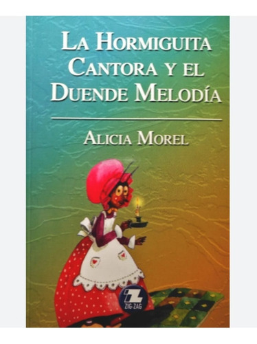 La Hormiguita Cantora Y El Duende Melodía