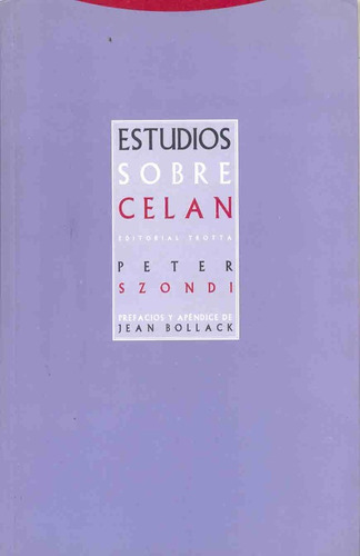 Estudios Sobre Celan, De Peter Szondi. Editorial Trotta, Edición 1 En Español