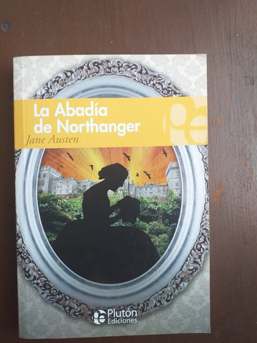 La Abadia De Northanger - Jane Austen