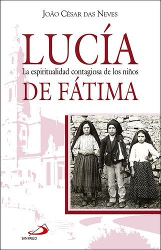 Lucãâa, De Das Neves, Joâo César. Editorial San Pablo Editorial, Tapa Blanda En Español