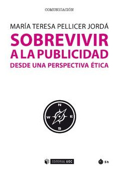 Sobrevivir A La Publicidad Desde Una Perspectiva Ética