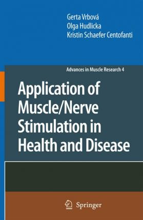 Libro Application Of Muscle/nerve Stimulation In Health A...