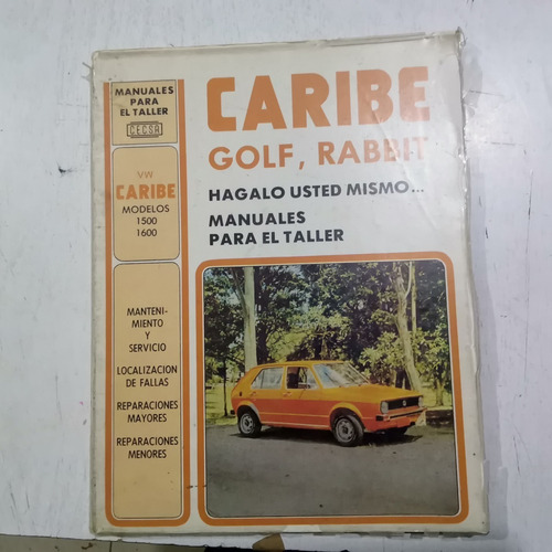 Caribe, Golf, Rabbit. Manuales Cecsa, 1984, Buen Estado.