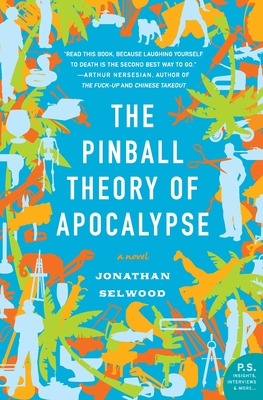 Libro The Pinball Theory Of Apocalypse - Selwood, Jonathan