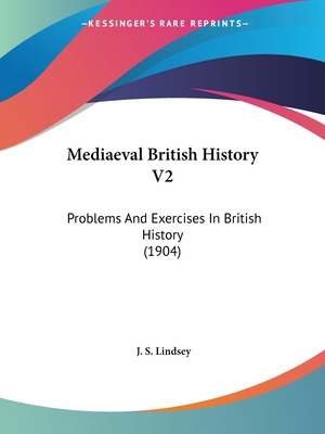 Libro Mediaeval British History V2: Problems And Exercise...