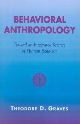 Libro Behavioral Anthropology : Toward An Integrated Scie...
