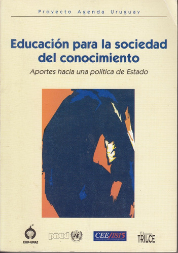 Uruguay Educacion Para Sociedad Del Conocimiento 2002 Varios