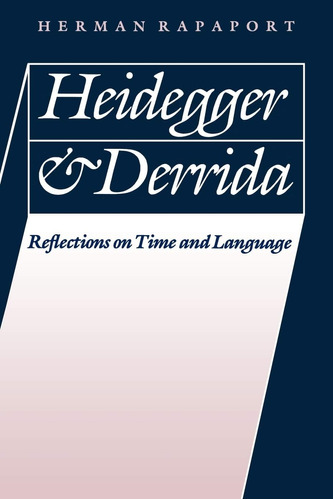 Libro: Heidegger And Derrida: Reflections On Time And