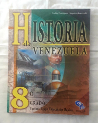 Libro Historia De Venezuela 8vo Grado