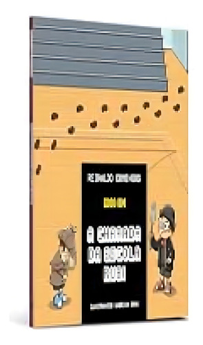 A Charada Da Escola Rubi (1ª Ed.), De Domingos, Reinaldo. Bidu, Vol. 1. Editorial Dsop Didatico, Capa Mole Em Português