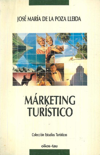 Libro Marketing Turistico De Jose Maria De La Poza Lleida