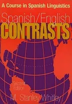 Comprar Libro : Spanish\u002Fenglish Contrasts A Course In Spanish...