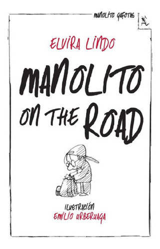 Libro - Manolito On The Road, De Elvira Lindo. Editorial Se
