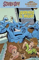 Comprar Scooby Doo: Sudaras De Miedo, De John Rozum, Scott Cunningham, Anthony Williams, Joe Staton. Scooby Doo, Vol. 2. Editorial Laberinto, Tapa Dura En Español