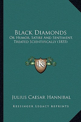 Libro Black Diamonds: Or Humor, Satire And Sentiment, Tre...