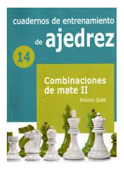 Cuadernos De Entrenamiento De Ajedrez. Volumen 14