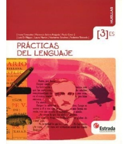 Practicas Del Lenguaje 3 Es. Huellas - 2013, De Croci, Paula. Editorial Estrada En Español