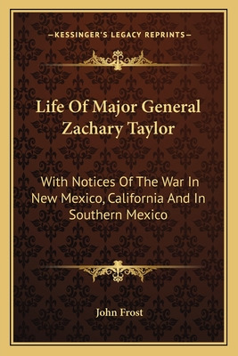 Libro Life Of Major General Zachary Taylor: With Notices ...