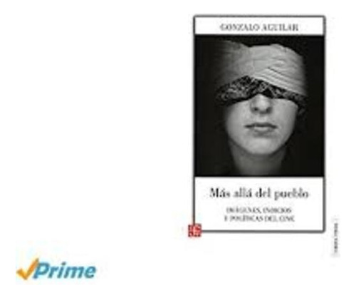 Mas Alla Del Pueblo - Gonzalo Aguilar