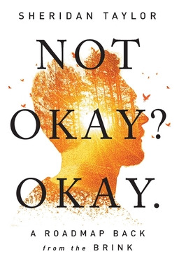 Libro Not Okay? Okay.: A Roadmap Back From The Brink - Ta...