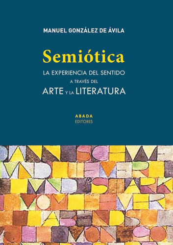 Libro Semiotica - Manuel Gonzalez De Avila