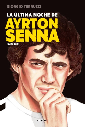 Libro La Ultima Noche De Ayrton Senna - Giorgio Terruzzi