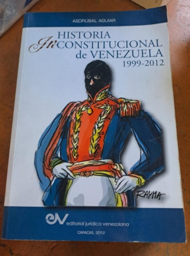 Historia Constitucional De Venezuela, Asdrúbal