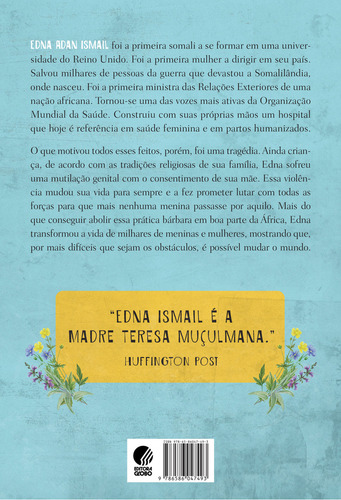Uma mulher extraordinária: A parteira que construiu um hospital e mudou o mundo, de Ismail, Edna Adan. Editorial Globo Livros, capa mole em português, 2021