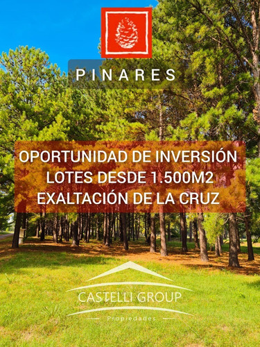 Imagen 2 de 28 de Oportunidad Etapa 3 Terreno Lote En Venta Barrio Cerrado Pinares Cc, Exaltación De La Cruz, G.b.a. Zona Norte