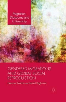 Libro Gendered Migrations And Global Social Reproduction ...