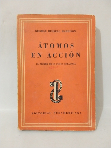 Átomos En Acción George Russell Harrison (Usado)