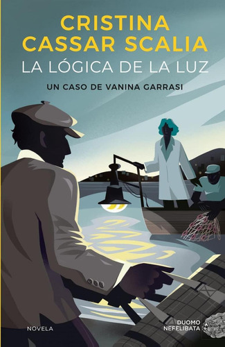 Libro: La Lógica De La Luz. Cassar Scalia, Cristina. Duomo