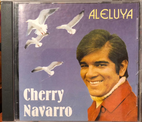 Cherry Navarro - Aleluya. Cd, Album.