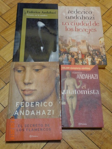 Lote De Las Mejores 4 Novelas De Federico Andahazi.&-.