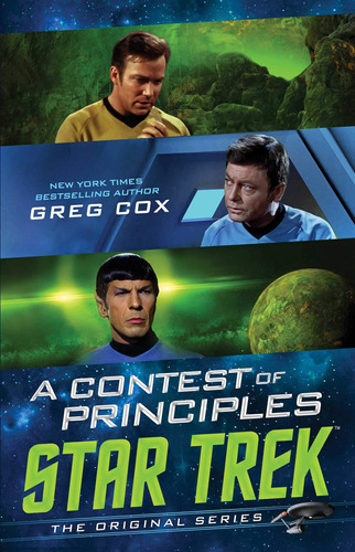 Libro:  A Contest Of Principles (star Trek: The Series)
