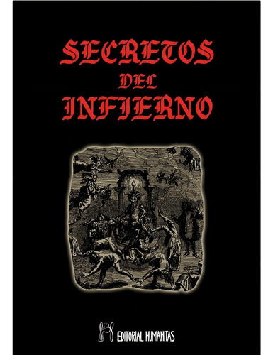 Libro Secretos Del Infierno Editorial Humanitas