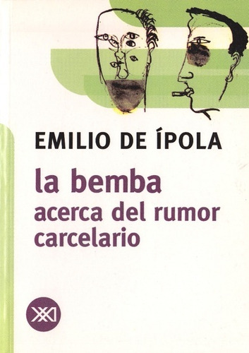 La Bemba, Emilio De Ípola, Ed. Siglo Xxi