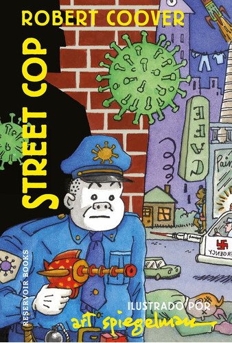 Libro Street Cop - Spiegelman, Art