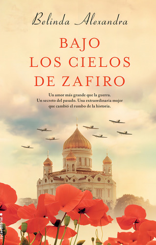 Bajo los cielos de zafiro, de Belinda, Alexandra. Ficción Editorial ROCA TRADE, tapa blanda en español, 2016