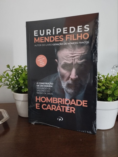 Hombridade E Caráter- Euripedes Mendes - Editora Jocum